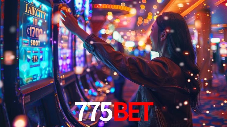 Sinta a adrenalina dos jogos de cassino com 775bet